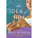 The Idea of Him