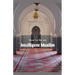 How to Be an Intelligent Muslim