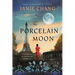 The Porcelain Moon: A Novel of France, the Great War, and Forbidden Love