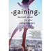 Gaining: The Truth about Life After Eating Disorders