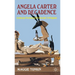 Angela Carter and Decadence: Critical Fictions/Fictional Critiques