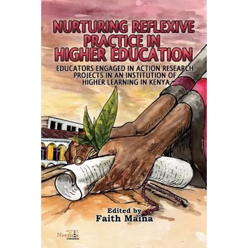 Nurturing Reflexive Practice in Higher Education