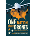 One Nation Under Drones: Legality, Morality, and Utility of Unmanned Combat Systems