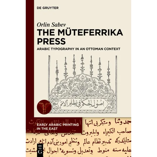 The Müteferrika Press: Arabic Typography in an Ottoman Context