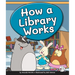 How a Library Works