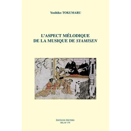 L'Aspect Melodique de la Musique de Syamisen