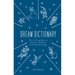 The Dream Dictionary: An A-Z Guide to Dream Symbols and Psychology