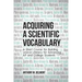 Acquiring a Scientific Vocabulary: A Short Course for Building Lexical Literacy for Advancing AP and College Students