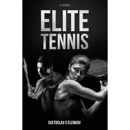 Elite Tennis: A Guide