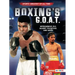 Boxing's G.O.A.T.: Muhammad Ali, Manny Pacquiao, and More