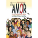 Amor No Ha Olvidado a Nadie, El