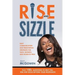 Rise and Sizzle: Daily Communication and Presentation Strategies for Sales, Business, and Higher Ed Pros
