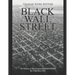 Black Wall Street: The History of the Greenwood District Before the Tulsa Race Riot