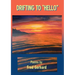 Drifting to "Hello"