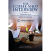 The Coffee Shop Interview