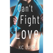 Can't Fight Love