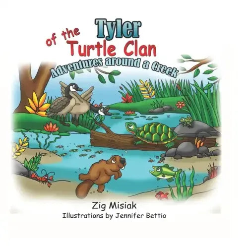 Tyler of the Turtle Clan: Adventures around a creek