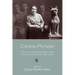 Canine Pioneer: The Extraordinary Life of Rudolphina Menzel