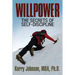 Willpower: The Secrets of Self-Discipline