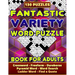 Fantastic Variety Word Puzzle Book For Adults (Crossword, Freeform, Ouroboros, Pyramid Word, Word Search, Ladder Word, Find a Quote). 130 Puzzles: Var