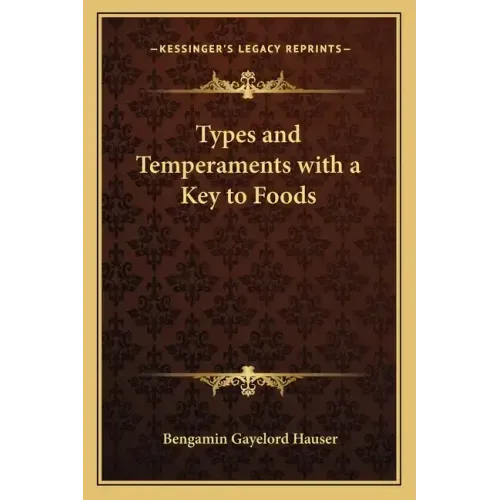 Types and Temperaments with a Key to Foods