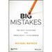 Big Mistakes: The Best Investors and Their Worst Investments
