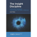 The Insight Discipline: Crafting New Marketplace Understanding That Makes a Difference