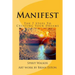 Manifest: The 7 Steps To Creating Your Dreams