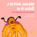 J Is for Jalebi: Hindi Alphabets for Little Foodies!