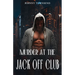 Murder at the Jack Off Club