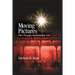 Moving Pictures: Films Through a Psychoanalytic Lens