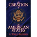 The Creation of the American States