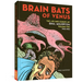 Brain Bats of Venus: The Life and Comics of Basil Wolverton Vol. 2 (1942-1952)