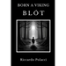 Born a Viking: Blót