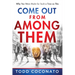 Come Out from Among Them: Why You Were Made for Such a Time as This