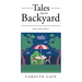 Tales from the Backyard: Stories told at dinner