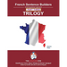French Sentence Builder TRILOGY - Part 3