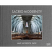 Sacred Modernity: The Holy Embrace of Modernist Architecture