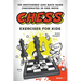 Chess Exercises for Kids: 100 Smothered and Back Rank Checkmates in One Move