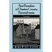First Families of Chester County, Pennsylvania, Volume 1