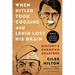 When Hitler Took Cocaine and Lenin Lost His Brain: History's Unknown Chapters