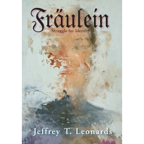 Fraulein: Struggle for Identity
