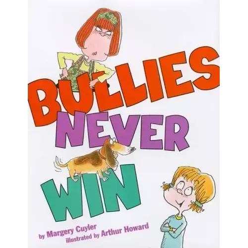 Bullies Never Win