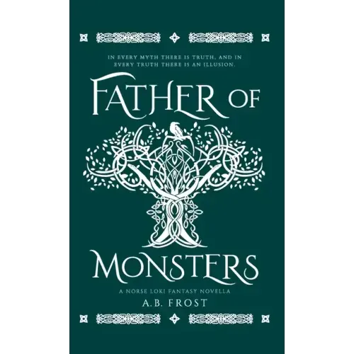 Father of Monsters: A Norse Loki Fantasy Novella
