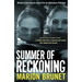 Summer of Reckoning