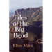 Tales of the Big Bend