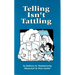 Telling Isn't Tattling
