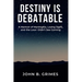 Destiny Is Debatable: A Memoir of Meningitis, Losing Sight, and the Love I Didn't See Coming