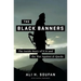 The Black Banners: The Inside Story of 9/11 and the War Against Al-Qaeda