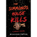 The Simmonds House Kills: A Lakeside U Mystery
